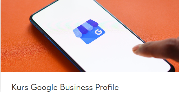 Kurs Google Business Profile