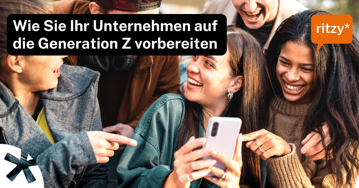 Groupe de jeunes professionnels regardant un smartphone, avec un texte en allemand sur l’image “Wie Sie Ihr Unternehmen auf die Generation Z vorbereiten” et le logo ritzy*.