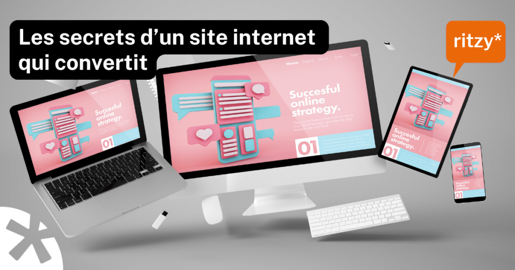 Écrans d’ordinateur, tablette et smartphone affichant un site web responsive, illustrant les clés d’un site internet qui convertit.